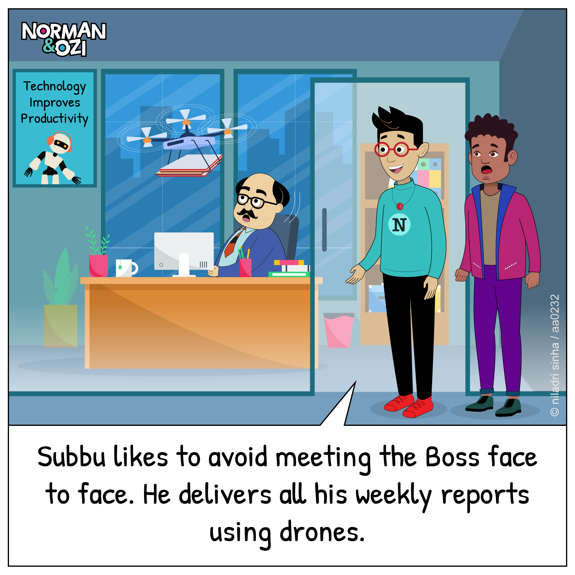 Subbu's 'Drone Solution' to Avoid Boss. - Norman and Ozi