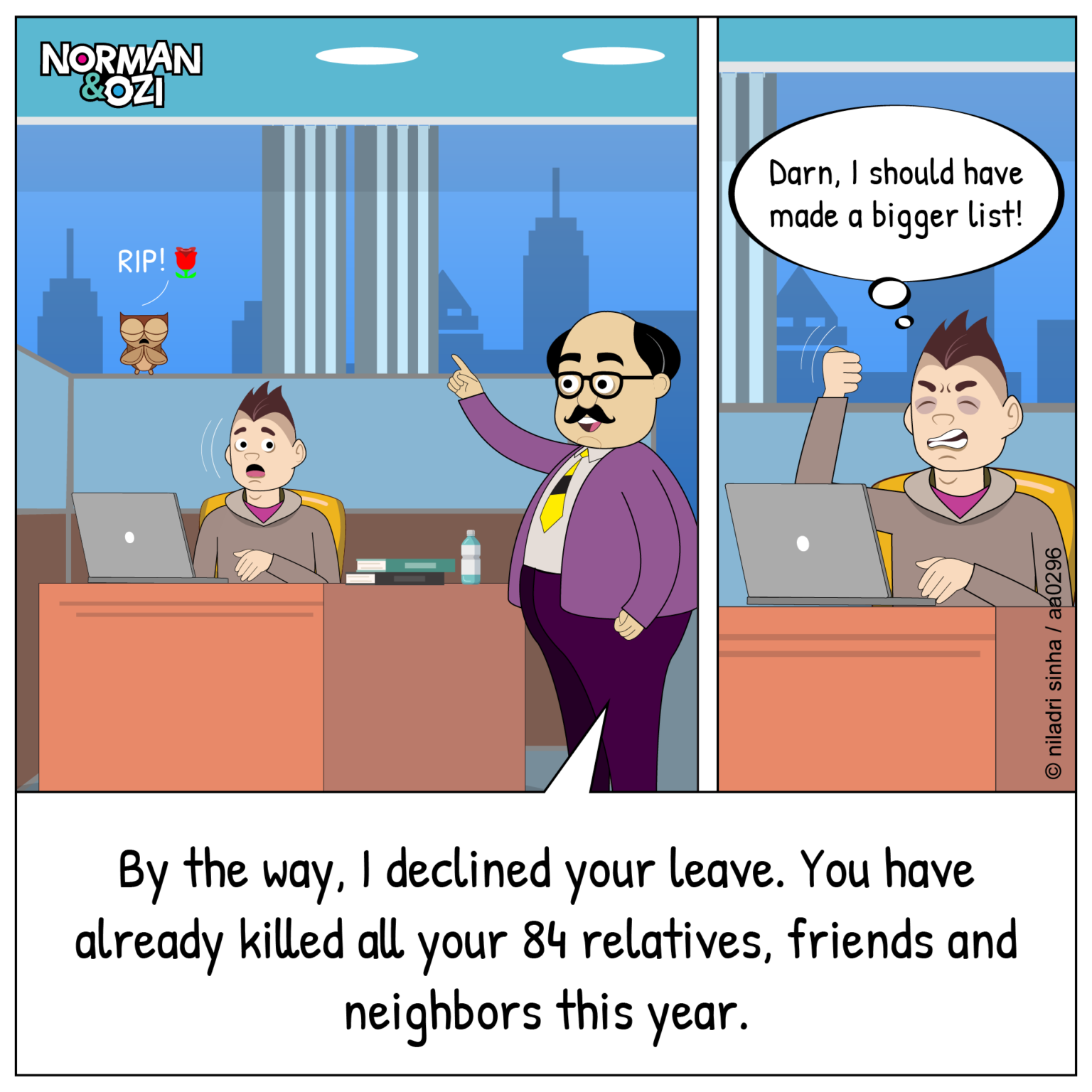 Getting a Leave is NOT an Easy Task! - Norman and Ozi
