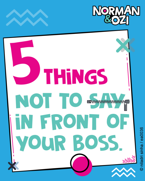 Things not to say in front of your boss