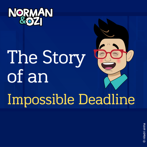 Impossible-deadline-final-corporate-stories